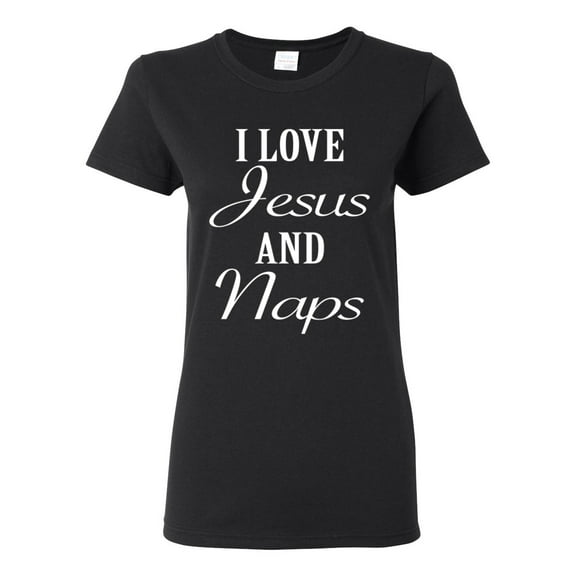 Wild Bobby I Love Jesus and Naps Inspirational/Christian Women Graphic Tee, Black, Small