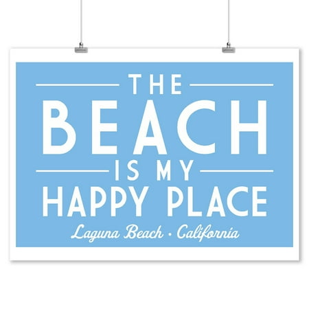 Laguna Beach, California - The Beach is My Happy Place - Simply Said - Lantern Press Artwork (9x12 Art Print, Wall Decor Travel (Best Places In Laguna Beach)