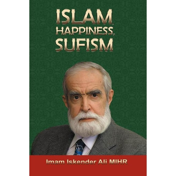 Islam, Happiness, Sufism