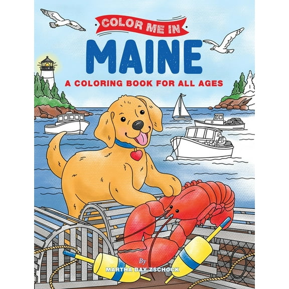 Color Me in Maine: A Coloring Book for All Ages, (Paperback)