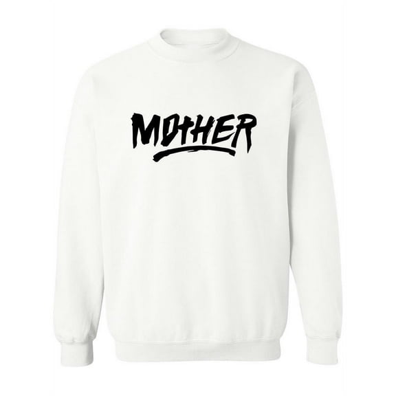 Mother.  Sweatshirt Women -Image by Shutterstock, Female Large