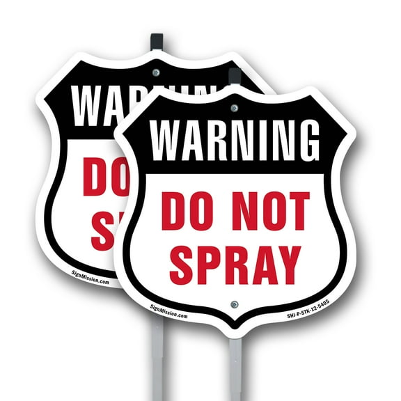 Warning Do Not Spray (2 Pack) 12 inch X 12 inch Shield Shaped Commercial Grade Plastic Signs with Aluminum Mounting Stakes Weather Resistant Made in the USA