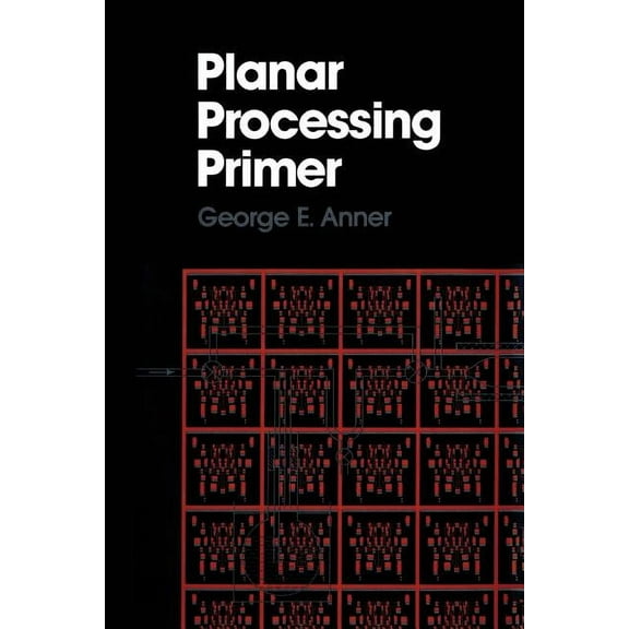 Planar Processing Primer, (Paperback)