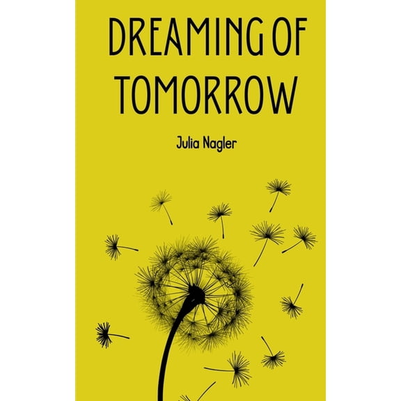 Dreaming of Tomorrow, (Paperback)
