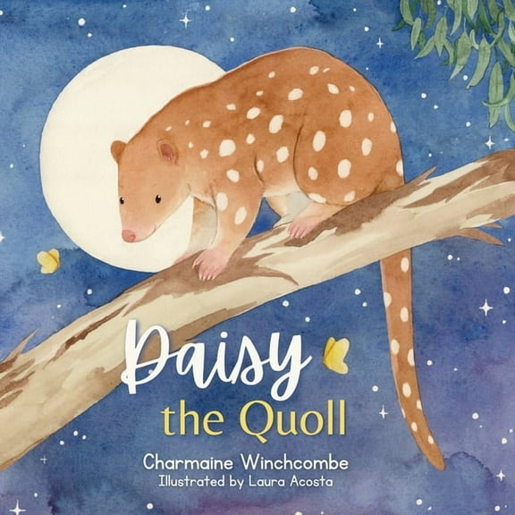 Daisy the Quoll, (Paperback)