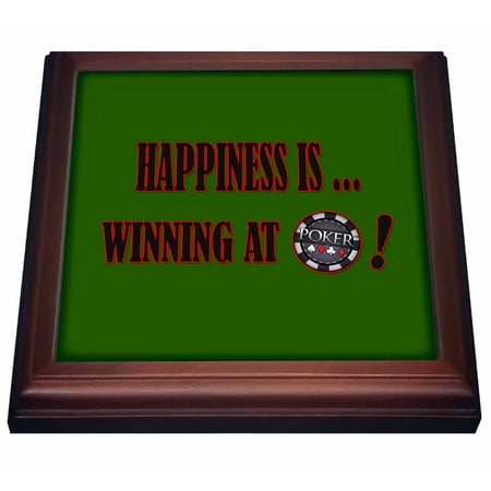 3dRose Happiness is winning at poker. Best seller quotes. Popular image. - Trivet with Ceramic Tile, 8 by