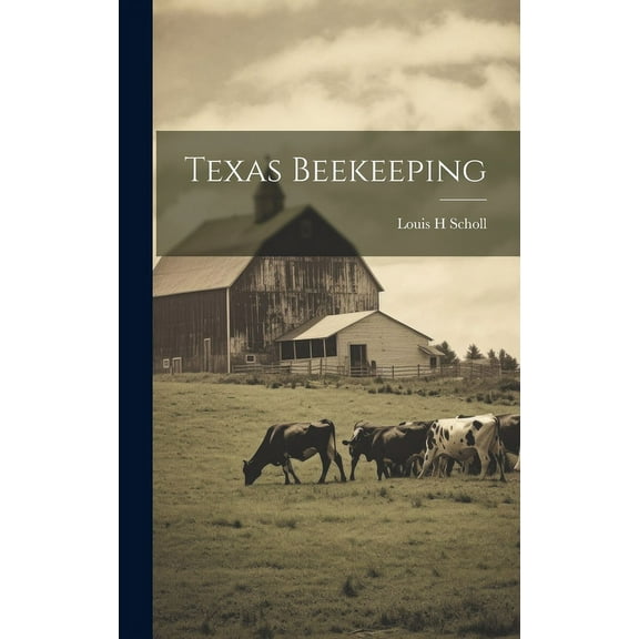 Texas Beekeeping (Hardcover)