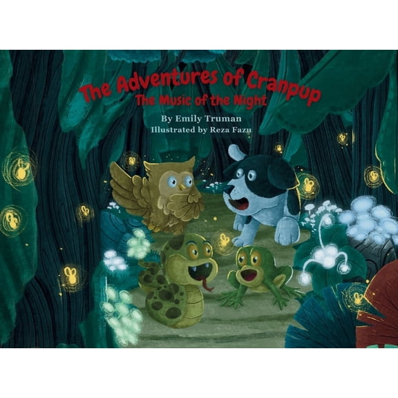 The Adventures of Cranpup The Adventures of Cranpup: The Music of the Night, Book 3, (Paperback)