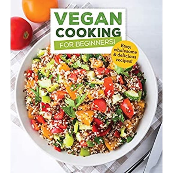Pre-Owned Vegan Cooking for Beginners: Easy, Wholesome and Delicious Recipes (Hardcover) 9781640304451