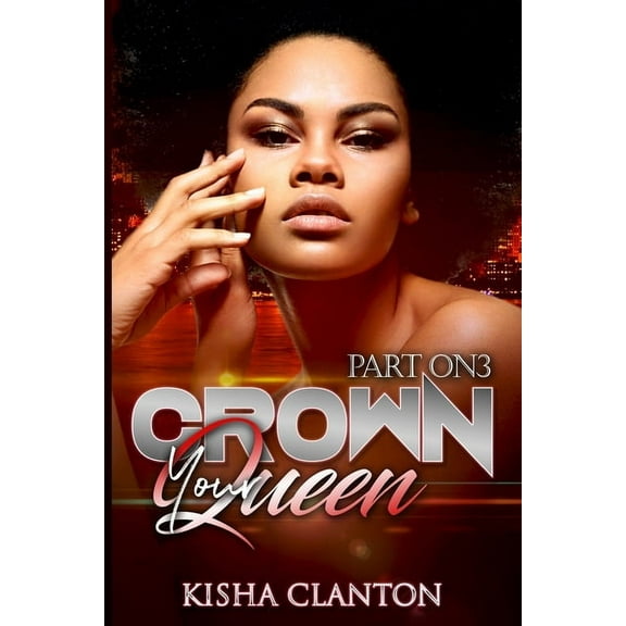 Crown Your Queen: Part ON3 (Paperback)