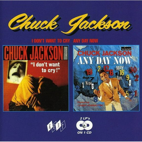 Chuck Jackson - I Don't Want to Cry / Any Day Now - Music & Performance - CD