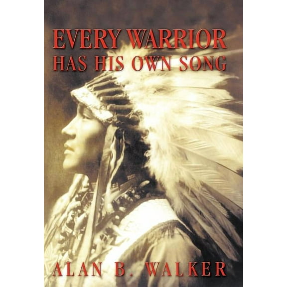 Every Warrior Has His Own Song