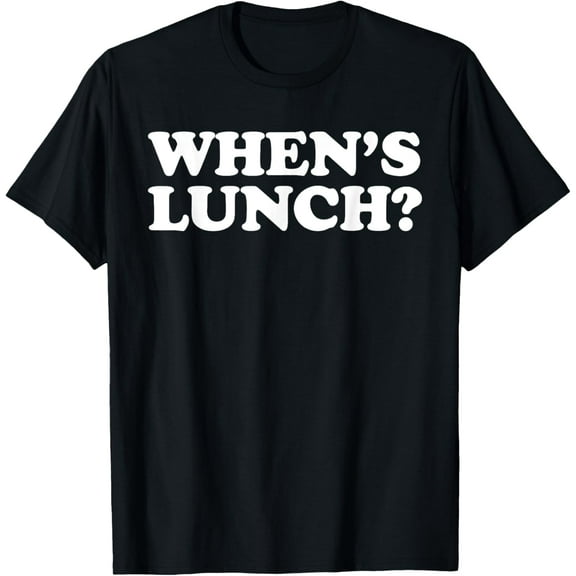 When's Lunch? T-ShirtMiftees Back to School Tees