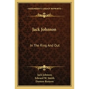 Jack Johnson : In The Ring And Out (Paperback)