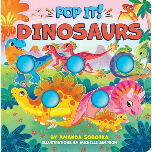 Pop It! Dinosaurs, (Board Book)