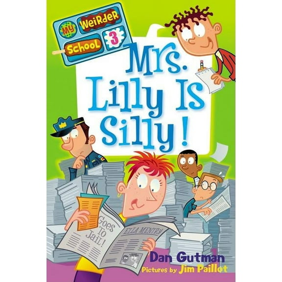 My Weirder School Mrs. Lilly Is Silly!, Book 3, (Paperback)