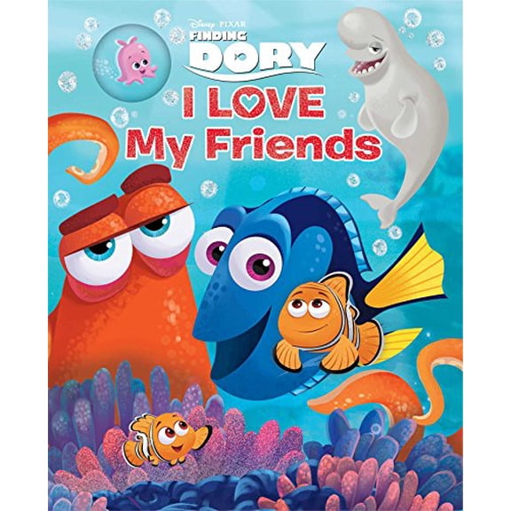Pre-Owned Disney&Pixar Finding Dory: I Love My Friends, 9780794438821, 0794438822, Paperback, Ina Brdbk edition
