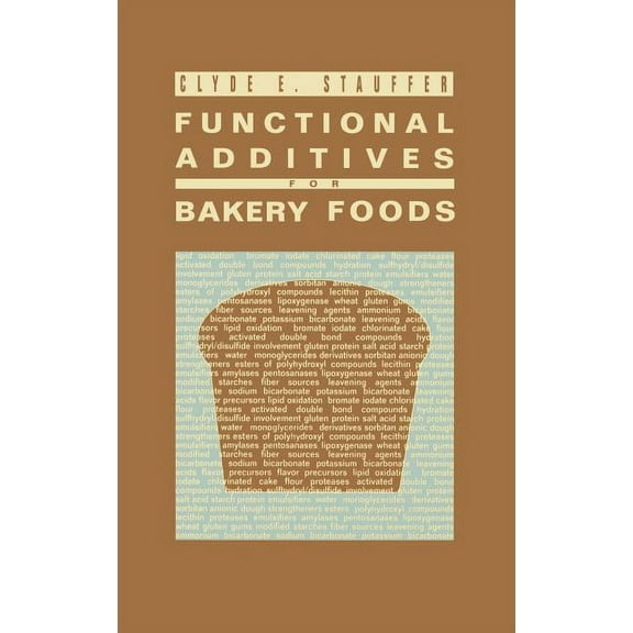AVI Books Functional Additives for Bakery Foods, (Hardcover)