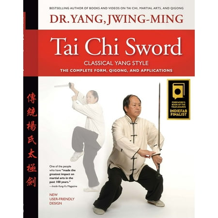 Tai Chi Sword Classical Yang Style - eBook (Best Tai Chi Sword)