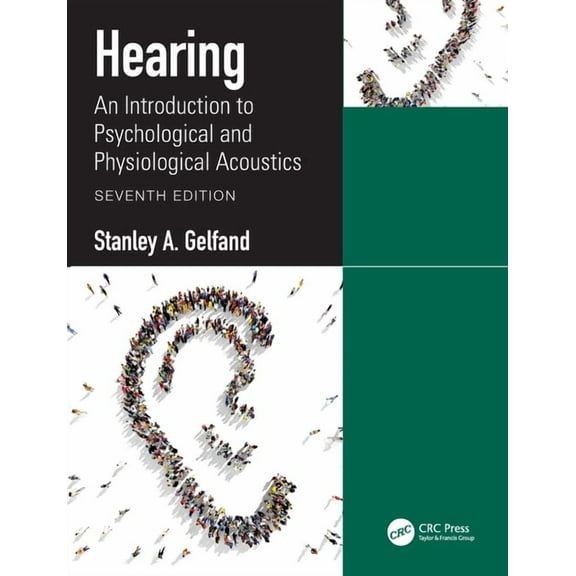 Hearing: An Introduction to Psychological and Physiological Acoustics, (Paperback)
