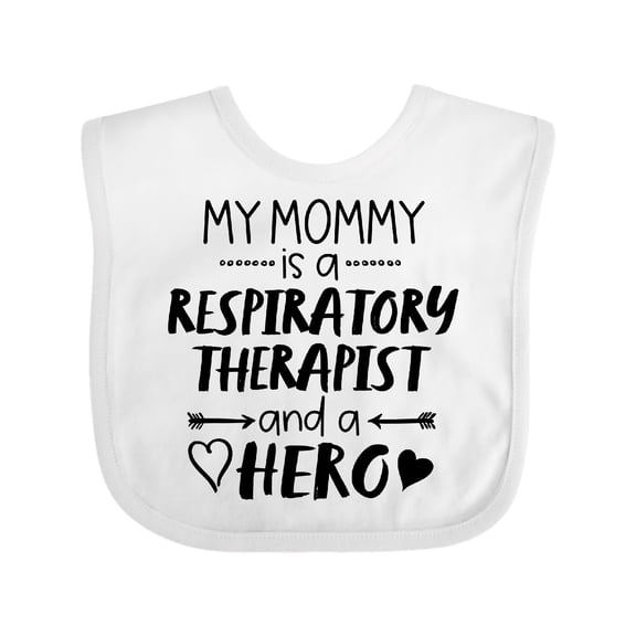 Inktastic My Mommy is a Respiratory Therapist and a Hero Boys or Girls Baby Bib