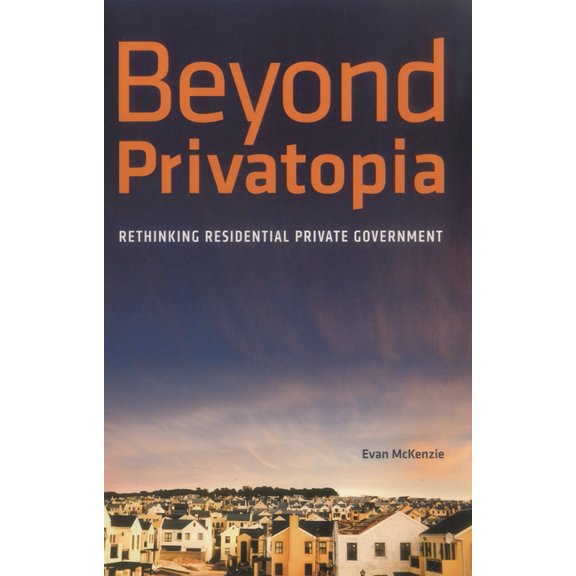 Urban Institute Press Beyond Privatopia: Rethinking Residential Private Government, (Paperback)