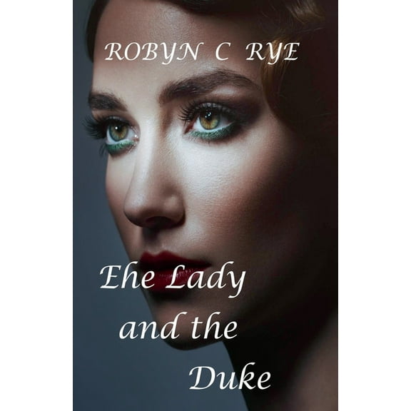 The Lady and the Duke, (Paperback)