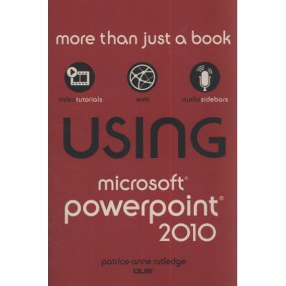 Pre-Owned Using Microsoft Powerpoint 2010 (Paperback) 0789742942 9780789742940
