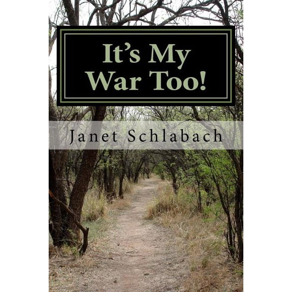 It's My War Too!: A Civil War Diary, (Paperback)