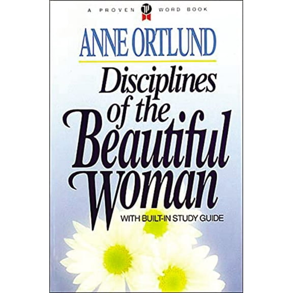 Pre-Owned Disciplines of the Beautiful Woman (Paperback) 0849929830 9780849929830