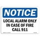SignMission OS-NS-A-710-L-14025 7 x 10 Po Panneau d'Avertissement OSHA - Alarme Locale Uniquement en Cas d'Incendie Appeler le 911 – image 1 sur 1