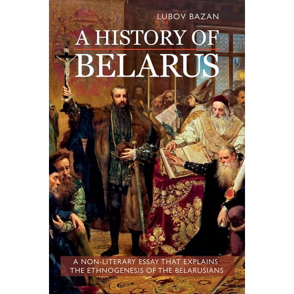 A History of Belarus, (Paperback)