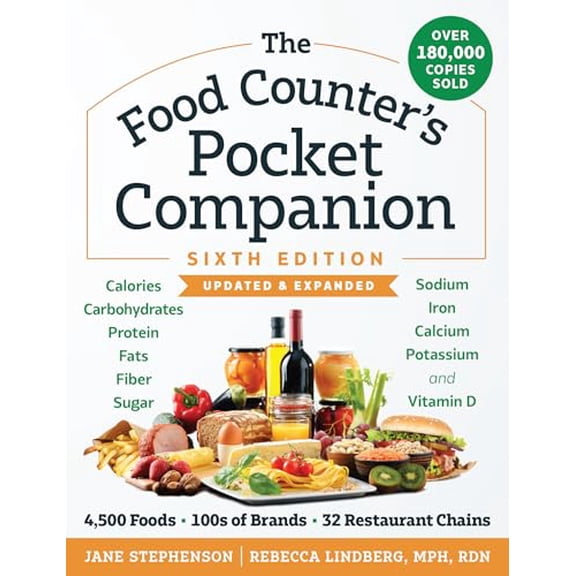 Pre-Owned The Food Counter's Pocket Companion, Sixth Edition: Calories, Carbohydrates, Protein, Fats, Fiber, Sugar, Sodium, Iron, Calcium, Potassium, and Vitami (Paperback) 1891011367 9781891011368