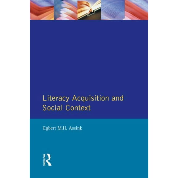 Developing Body and Mind Literacy Acquisition and Social Context, (Paperback)