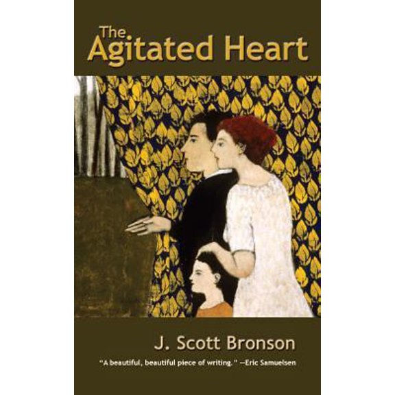Pre-Owned The Agitated Heart (Paperback) 0974315516 9780974315515