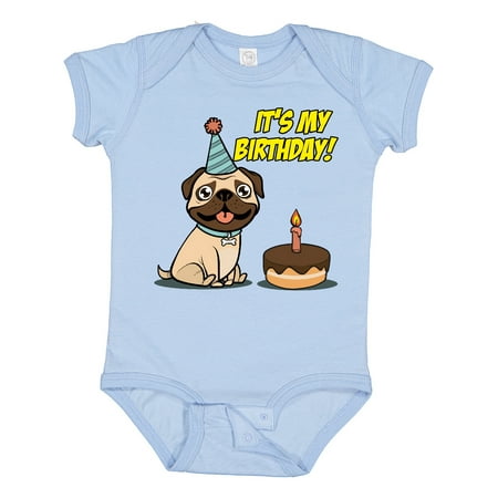 

Inktastic It s My Birthday Pug Gift Baby Boy or Baby Girl Bodysuit