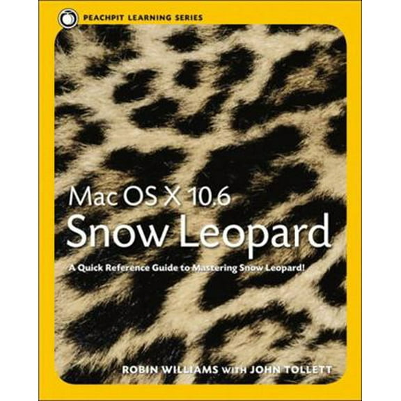 Pre-Owned Mac OS X 10.6 Snow Leopard: Peachpit Learning Series (Paperback) 0321635388 9780321635389