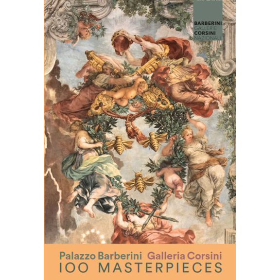 Pre-Owned 100 Masterpieces of National Galleries Barberini and Corsini : of National Galleries Barberini and Corsini (Paperback)