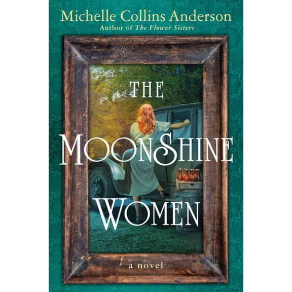 The Moonshine Women (Paperback)