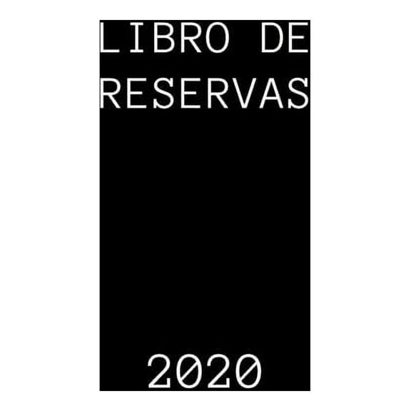 Libro de reservas 2020: Libro de reservas - libro, Calendario de reservas para restaurantes, bistros y hoteles - 366 p?ginas sin fecha - 1 d?a
