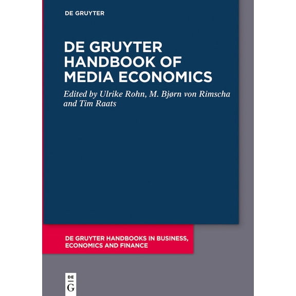 de Gruyter Handbooks in Business, Econom de Gruyter Handbook of Media Economics, (Hardcover)