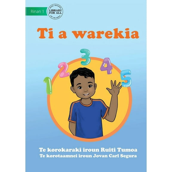 Let's Count It - Ti A Warekia (Te Kiribati), (Paperback)