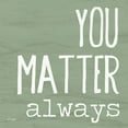 thumbnail image 3 of Jaxn Blvd. 15x15 Black Modern Framed Museum Art Print Titled - You Matter Always, 3 of 5