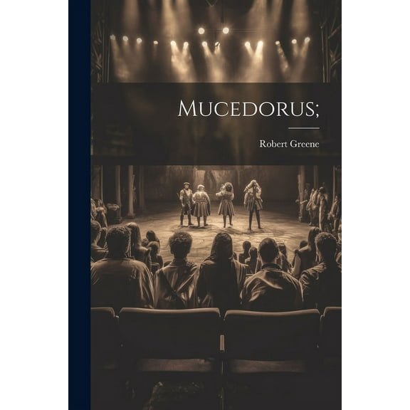 Mucedorus; (Paperback)