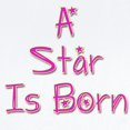 thumbnail image 2 of CafePress - A Girl Star Is Born Infant Bodysuit - Baby Light Bodysuit, Size Newborn - 24 Months, 2 of 4