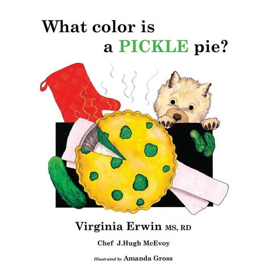 What color is a PICKLE pie?, (Hardcover)