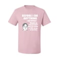 thumbnail image 2 of Wild Bobby, Office Dwight Quote Before I Do Anything, Pop Culture, Men Graphic Tee, Light Pink, Small, 2 of 4
