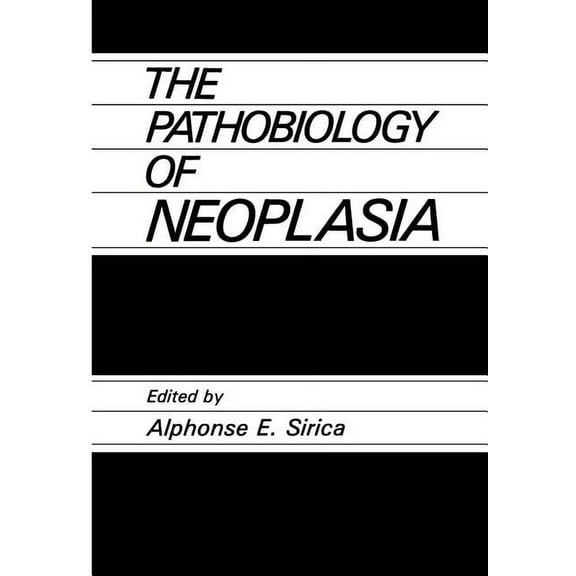 The Pathobiology of Neoplasia, (Paperback)