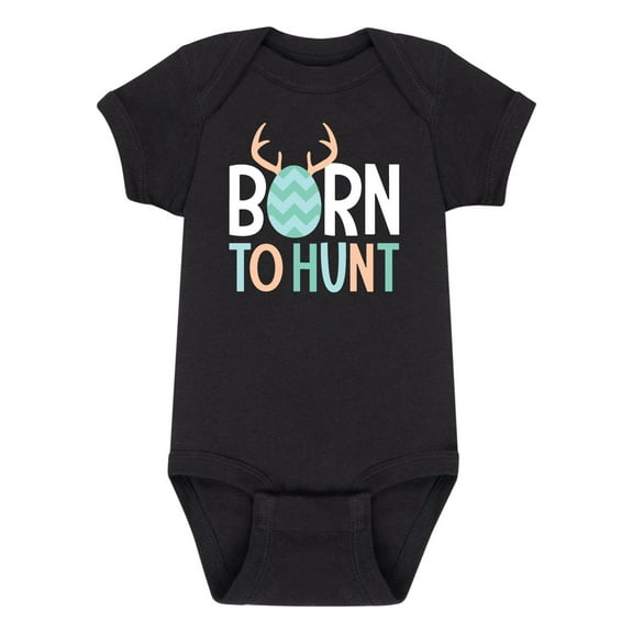 Instant Message - Born To Hunt - Infant Baby One Piece