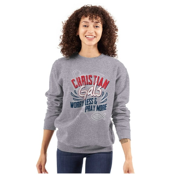 Christian Gals Worry Less Pray Women Crewneck Sweatshirt Brisco Brands S